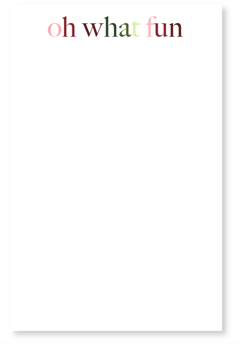 oh what fun notepad